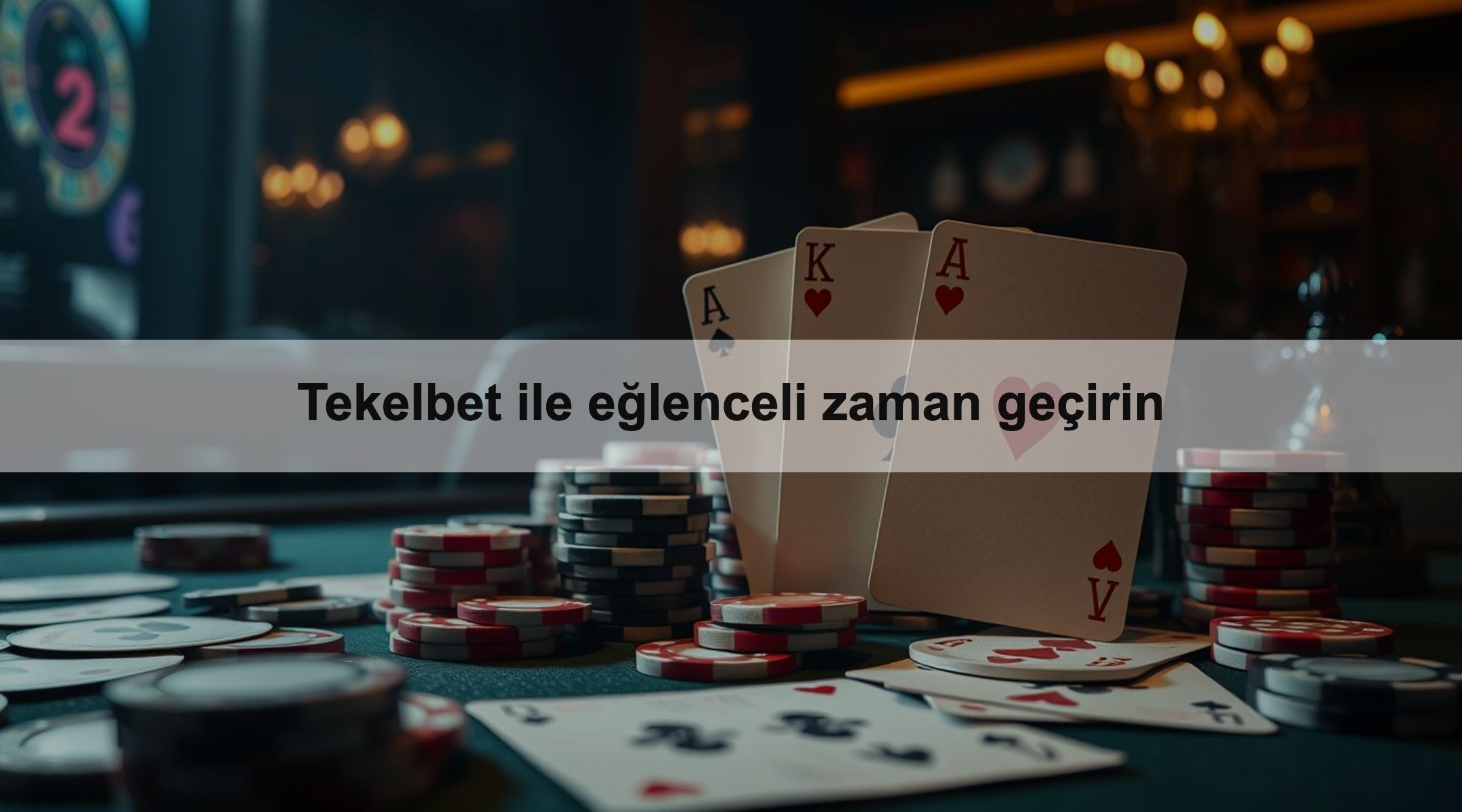 Tekelbet ile eğlenceli zaman geçirin